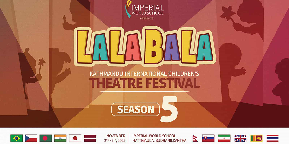 पाँचौँ लालाबाला काठमाडौँ अन्तर्राष्ट्रिय बालनाटक महोत्सव सुरु