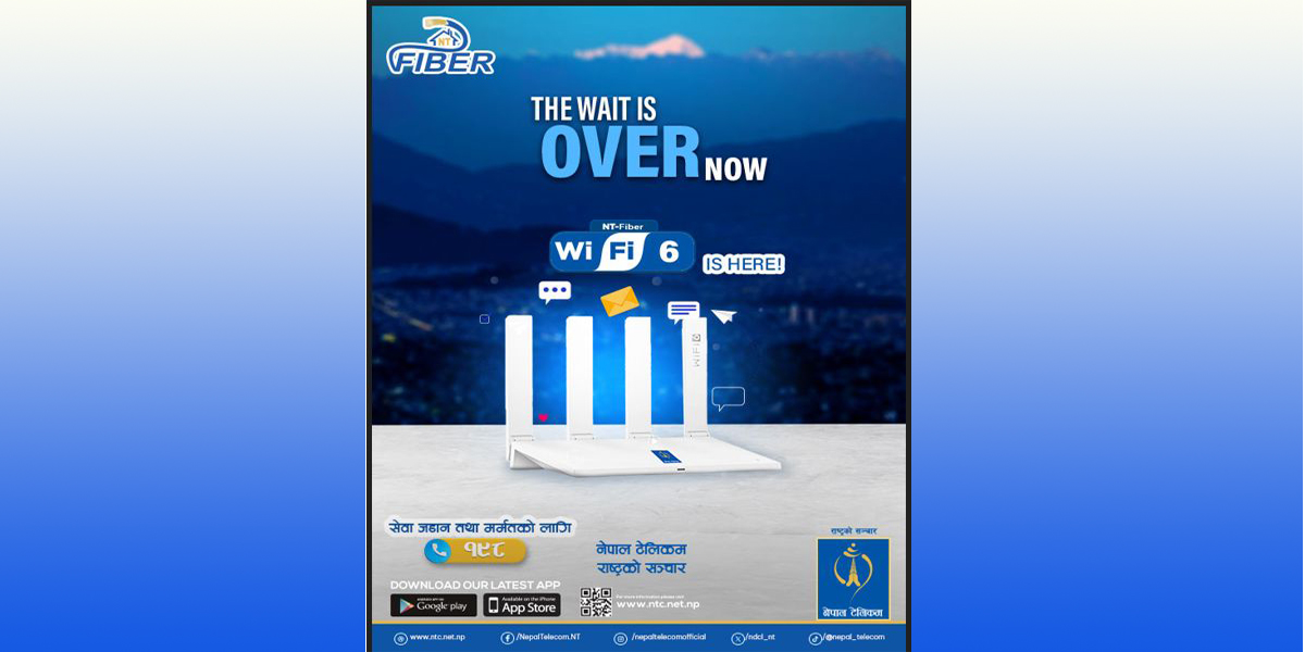 नेपाल टेलिकमद्वारा वाइफाई ६ प्रविधियुक्त एफटीटीएच इन्टरनेट सेवा सुरू