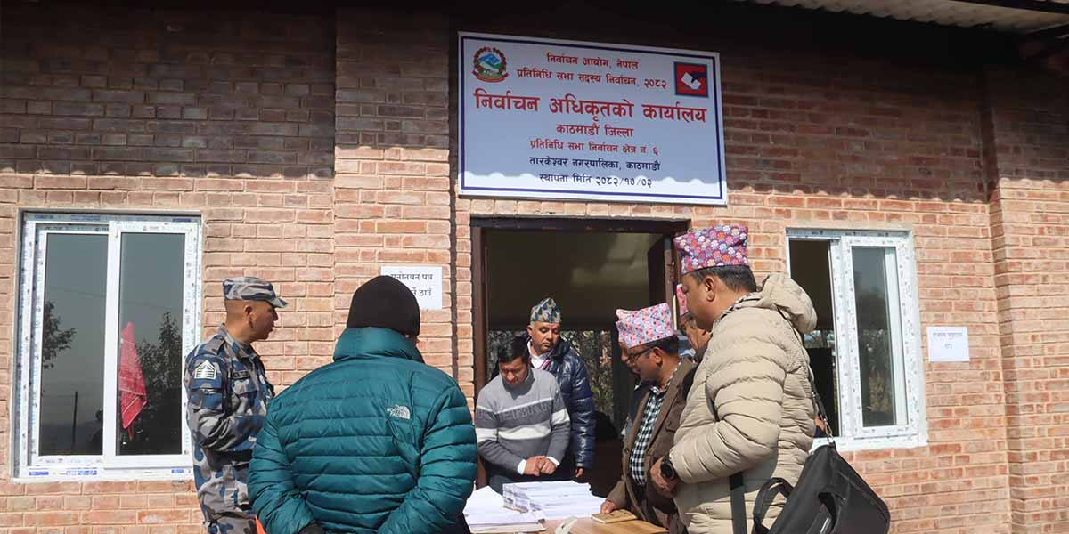 काठमाडौँका १० निर्वाचन क्षेत्रमा उम्मेदवारी दर्ता